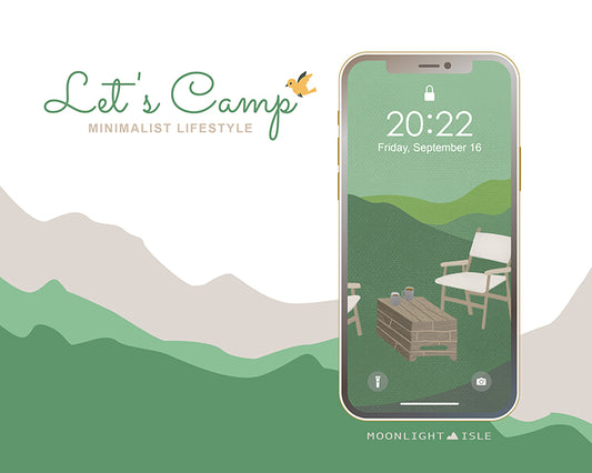 Let’s Camp – Minimalist Lifestyle | Phone Wallpaper
